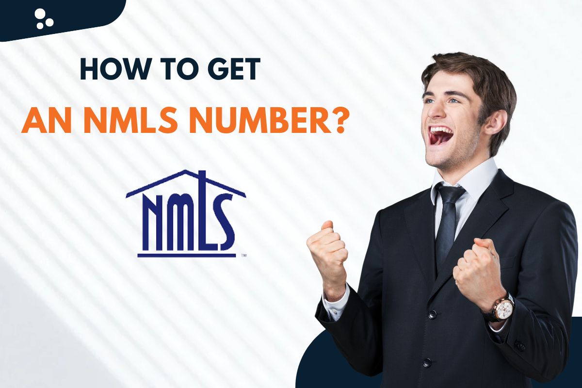 How to Get an NMLS Number StepbyStep Guide